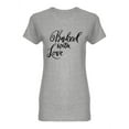 thumbnail image 1 of Baked With Love Phrase Logo Shaped T-Shirt Women -Image by Shutterstock, Female XX-Large, 1 of 2