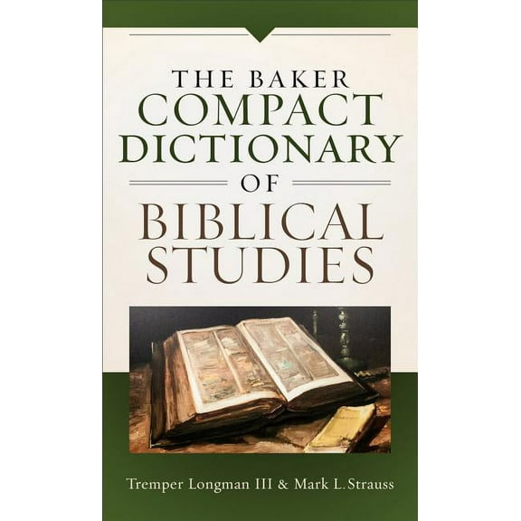 Baker Compact Dictionary of Biblical Studies (Paperback)