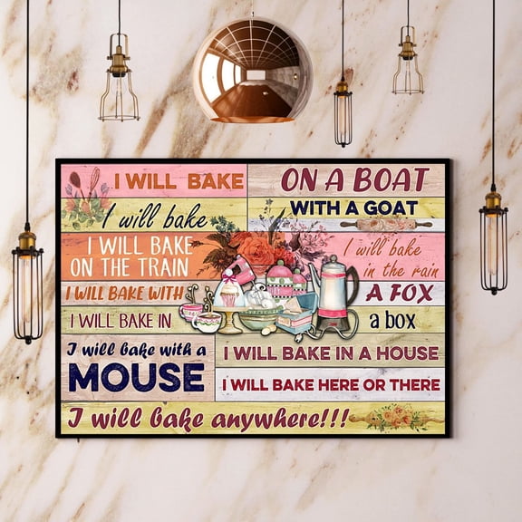 Baker I Will Bake Anywhere Flowers Kichen Tools Vertical Paper Poster No Frame 11 x 17 Inch Poster