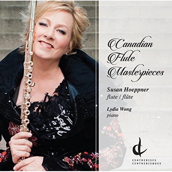 Baker / Kulesha / Hoeppner / Wong / Johnston - Canadian Flute Masterpieces - Music & Performance - CD