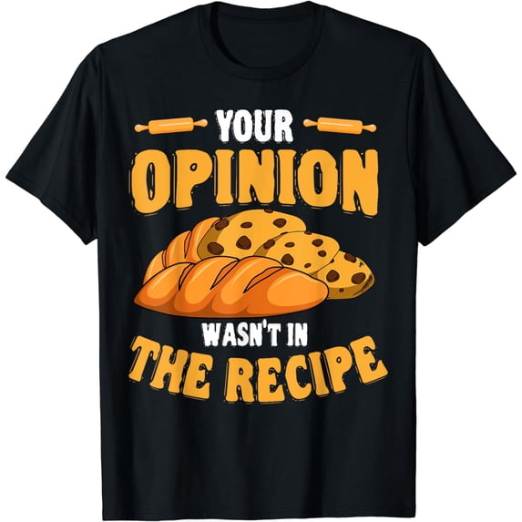 Baker Pastry Chef Cook Culinary Bakery Owner Recipe T-Shirt