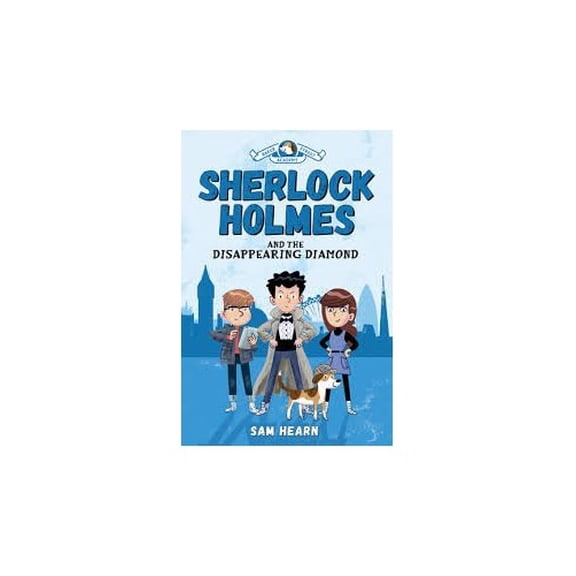 Pre-Owned Baker Street Academy: Sherlock Holmes and the Disappearing Diamond (Paperback) 1338277685 9781338277685