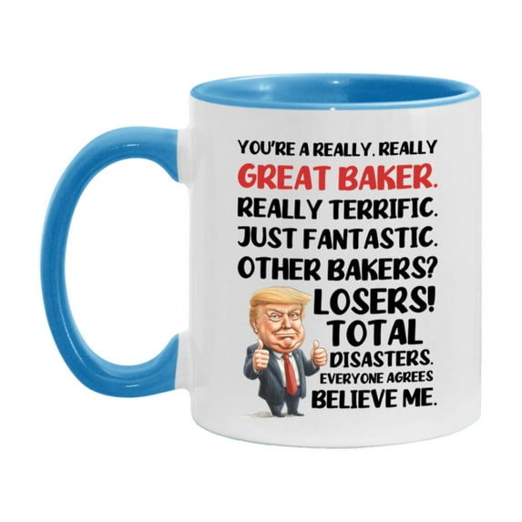 Baker Trump Mug, Funny Gift Idea For Baker, 11Oz Or 15Oz Ceramic Coffee Cup