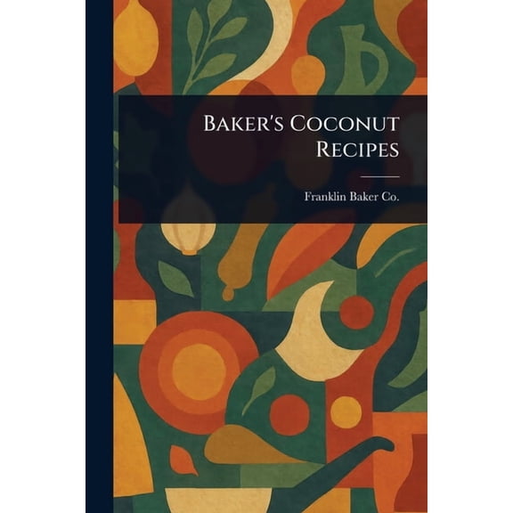 Baker's Coconut Recipes, (Paperback)
