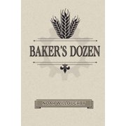 Baker's Dozen, (Paperback)