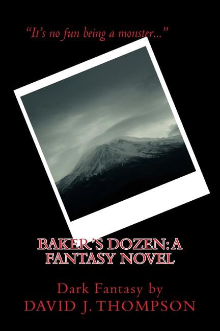 Baker's Dozen: : A Fantasy Novel, (Paperback)