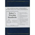 thumbnail image 1 of Pre-Owned Baker's Worship Handbook: Traditional and Contemporary Service Resources (Hardcover) 0801090504 9780801090509, 1 of 1