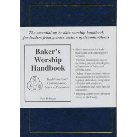 Pre-Owned Baker's Worship Handbook: Traditional and Contemporary Service Resources (Hardcover) 0801090504 9780801090509