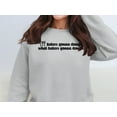 thumbnail image 1 of Bakers Gonna Dough Quote Fun Graphic Sweatshirt (SportGrey, 3XL), 1 of 14