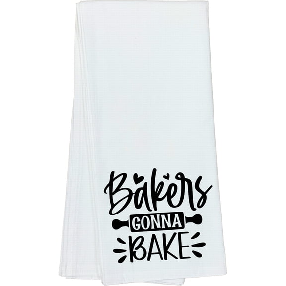 Bakers gonna Bake Home Gift Ideas for House Warming For Friends, Family, Coworkers, Baker - Dish Towel, 16x25
