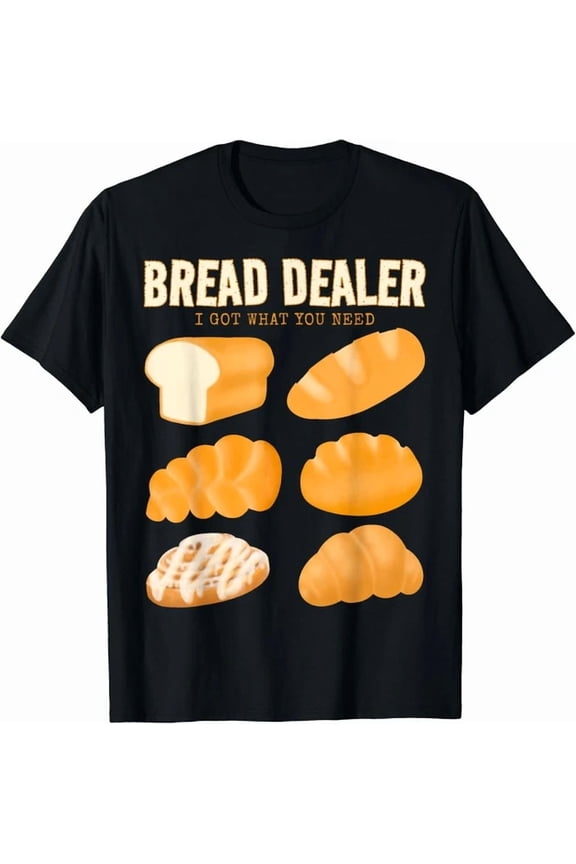 Bakery Bread Baker Bread Dealer Making Dough Baking Gift Unisex T-Shirt
