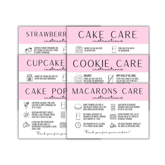 Bakery Care Instruction Cards 60pk 10 pcs Each Design 4x6 Cupcakes, Macaroons, Cookies, Cake Pops, Cake, Chocolate Dipped Strawberry