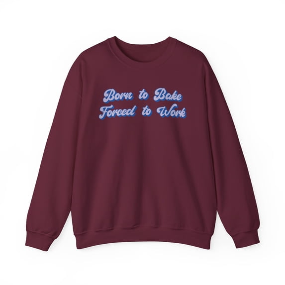 Baking Bake Baker Lover Sweatshirt Gifts Crew Neck Shirt Long Sleeve Unisex