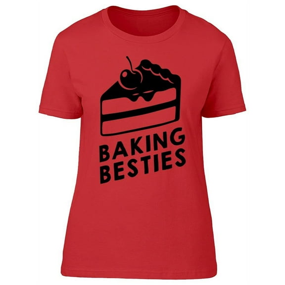 Baking Besties Women's T-shirt