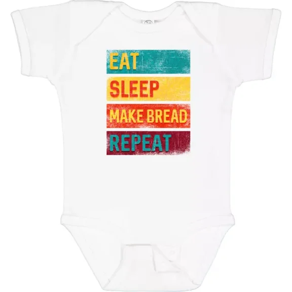 Baking Bread Making Eat Sleep Make Bread Baby Bodysuit Maker Food Hws Bodysuit Cute Baby Onesie, BABY BODYSUIT LAT 4424