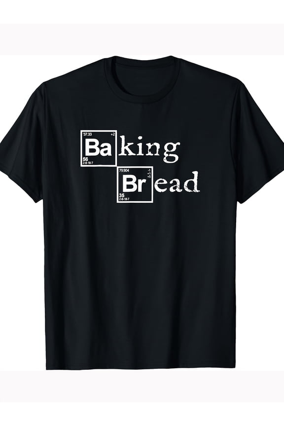 Baking Bread Tshirt Funny Food Bread Baker Bread Maker Bread 220g 100% CottonT-Shir