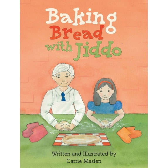 Baking Bread with Jiddo, (Hardcover)