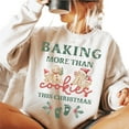 thumbnail image 1 of Baking More Than Cookies This Christmas Sweatshirt – Cute Christmas Pregnancy Announcement Sweater for Mom, Festive Holiday Maternity Pullover, Mother-to-Be Gift, 1 of 7
