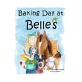 thumbnail image 1 of Baking Day at Belle's, (Paperback), 1 of 1