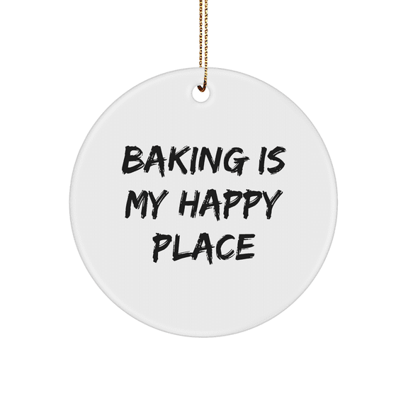 Baking Enthusiasts' Delight, 'Baking Is My Happy Place' Circle Ornament, Gifts from Friends for Family, 2.75" Tall
