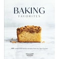 thumbnail image 1 of Baking Favorites: 100+ Sweet and Savory Recipes from Our Test Kitchen, (Hardcover), 1 of 1