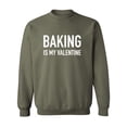 thumbnail image 1 of Baking Is My Valentine Crewneck Sweatshirt, 1 of 2