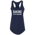 thumbnail image 1 of Baking Is My Valentine Racerback Tank, 1 of 2