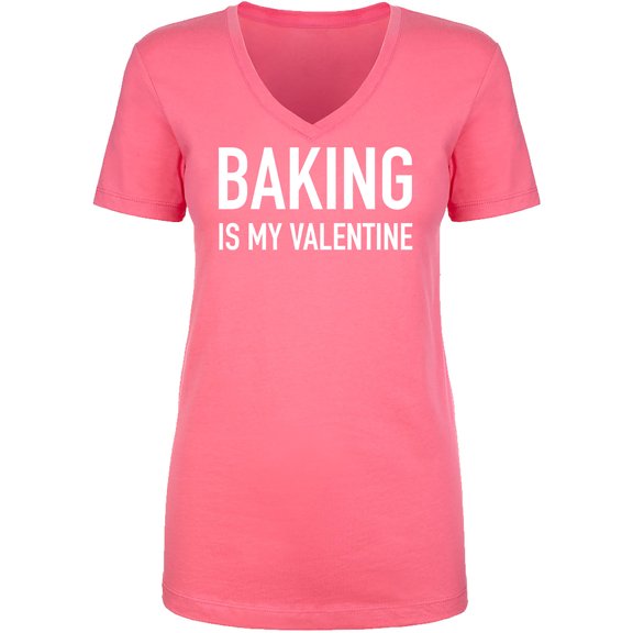 Baking Is My Valentine Womens V-Neck Tee