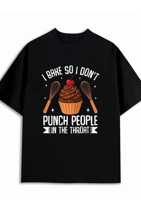 Baking Pun T-Shirt funny humor t shirt t-shirts for men 180G 100% Cotton black Wearable year-round Stylish summer outerwear funny humor vintage Classic Unisex Shirt Short Sleeve tshirts