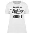 thumbnail image 1 of Baking Shirt Women's T-shirt, 1 of 2
