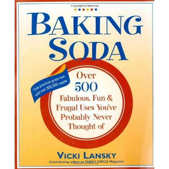 Pre-Owned Baking Soda: Over 500 Fabulous, Fun, and Frugal Uses You've Probably Never Thought Of (Paperback) 0916773418
