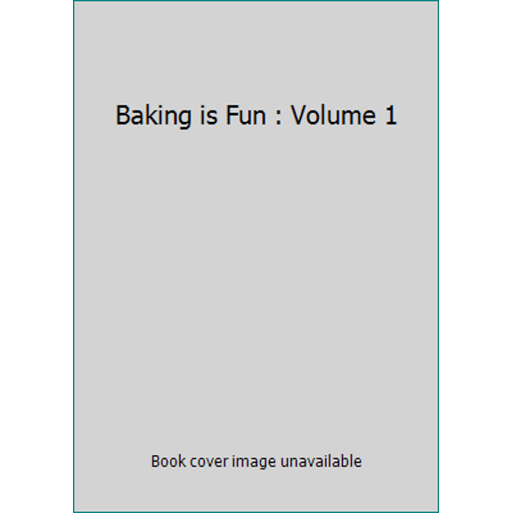 Pre-Owned Baking is Fun : Volume 1 Paperback