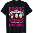 thumbnail image 1 of Baking is cheaper than Therapy T Shirt funny Women Men Tee, 1 of 4
