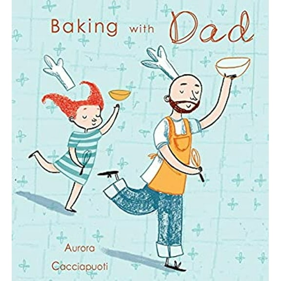 Pre-Owned Baking with Dad (Hardcover) 1846437555 9781846437557