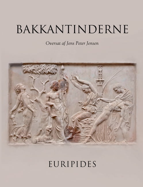 Bakkantinderne, (Paperback)