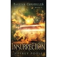 thumbnail image 1 of Bakkian Chronicles Trilogy Insurrection, Book 2, (Paperback), 1 of 1