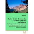 thumbnail image 1 of Balún Canán: documento histórico y novela testimonial (Paperback), 1 of 1