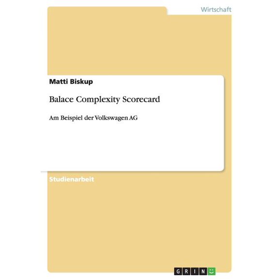 Balace Complexity Scorecard: Am Beispiel der Volkswagen AG