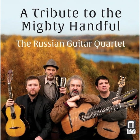 Balakirev,Mily / Russian Guitar Quartet - Tribute To The Mighty Handful - Music & Performance - CD