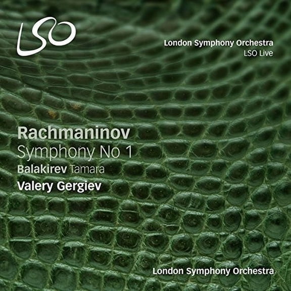 Balakirev / Rachmaninov / London Symphony - Rachmaninov: Symphony 1 [SACD]