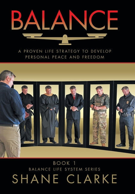 Balance: A Proven Life Strategy to Develop Personal Peace and Freedom ...