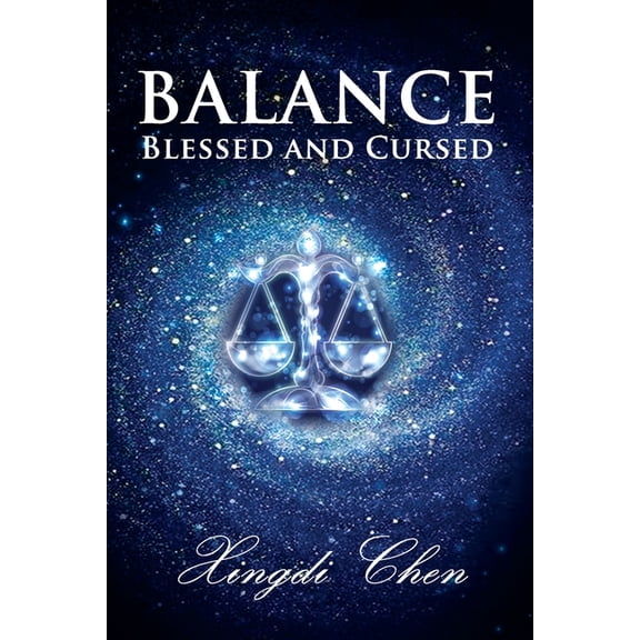 Balance: Balance : Blessed and Cursed (Series #1) (Paperback)