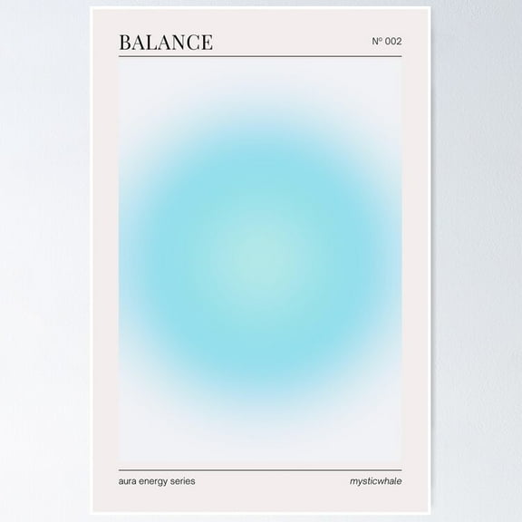 Balance Blue Aura UNFRAMED Poster, 8x12