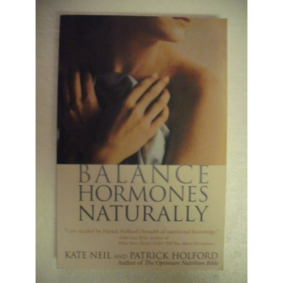 Pre-Owned Balance Hormones Naturally (Paperback) 1580910416 9781580910415