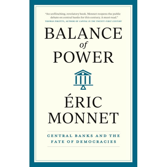 Balance of Power : Central Banks and the Fate of Democracies (Hardcover)