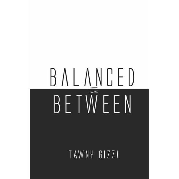 Balanced In-Between, (Paperback)