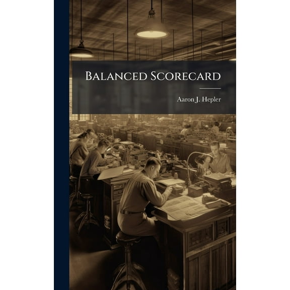 Balanced Scorecard, (Hardcover)