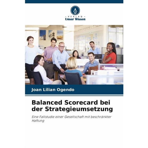 Balanced Scorecard bei der Strategieumsetzung, (Paperback)