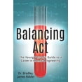 thumbnail image 1 of Balancing Act: The Young Person's Guide to a Career in Chemical Engineering, (Paperback), 1 of 1