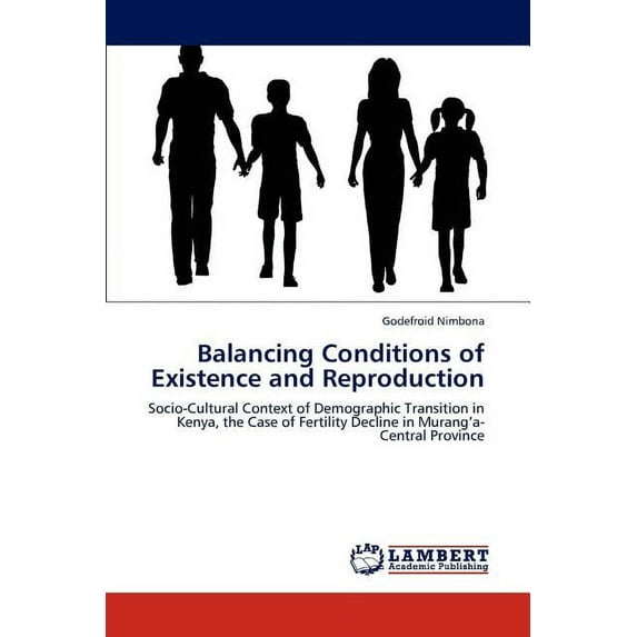 Balancing Conditions of Existence and Reproduction (Paperback)